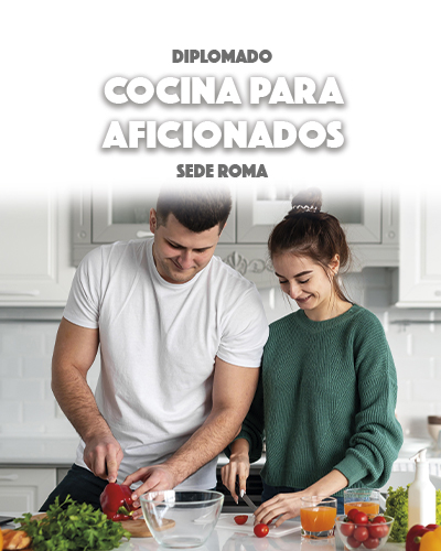 Diplomado de Cocina para Aficionados