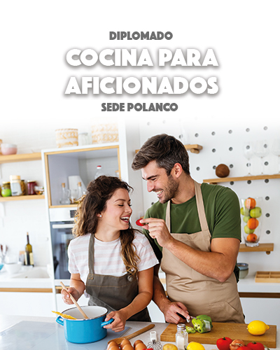 Diplomado de Cocina para Aficionados