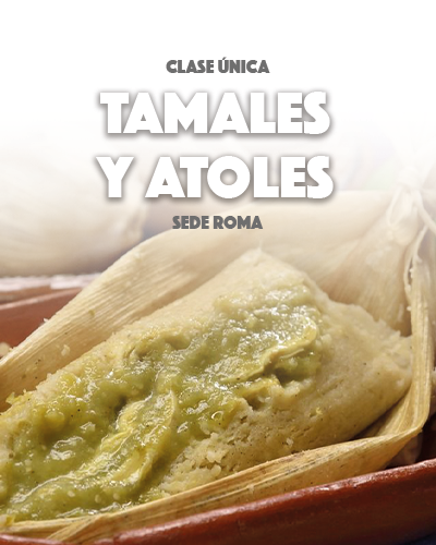 Clase Única de Tamales & Atoles